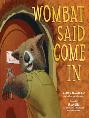 cover image of Wombat Said Come In